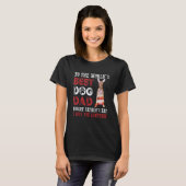 Naar 's werelds beste hond pa Happy Vaderdag 4 T-shirt (Voorkant volledig)