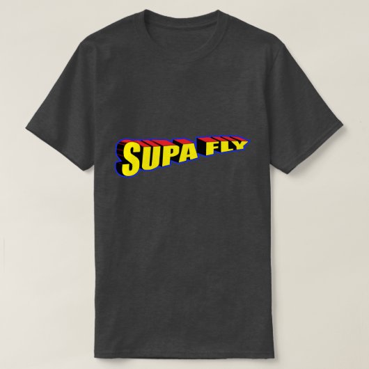 Naar Supa Dupa Fly Ya'll T-shirt (Design voorkant)