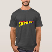 Naar Supa Dupa Fly Ya'll T-shirt (Voorkant)