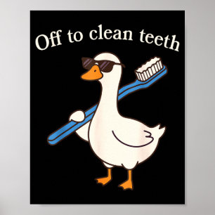 Naar tandenpoetsen funny goose tandarts tandheelku poster