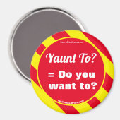 Naar Tante? = Wil je dat? Magneet (Voorkant / Achterkant)
