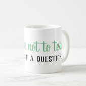 Naar thee, of niet naar thee... Tea Lover's Mok (Voorkant rechts)