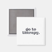 Naar therapie Fun Mental Health Kwestie Magneet (Voorkant / Achterkant)