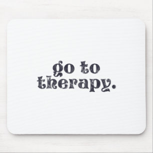Naar therapie Fun Mental Health Kwestie Muismat