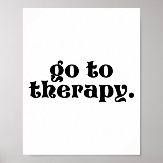 Naar Therapie Leuke Geestelijke Gezondheid Kwestie Poster (Voorkant)