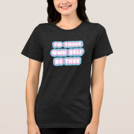 Naar uw zelf trans kleuren T-shirt