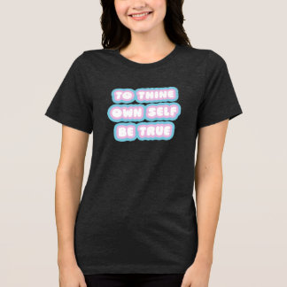 Naar uw zelf trans kleuren T-shirt