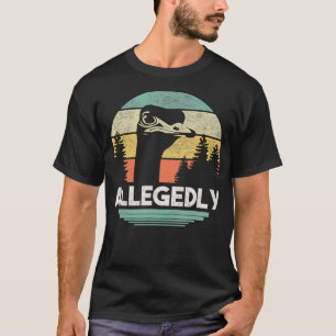 Naar verluidt zou Ostrich T Shirt Funny Bird Lover