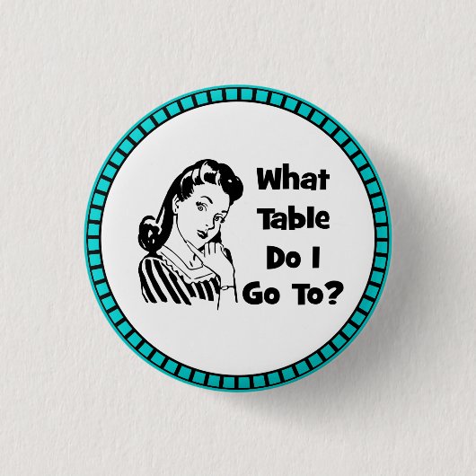 Naar welke tafel ga ik? ronde button 3,2 cm (Voorkant)