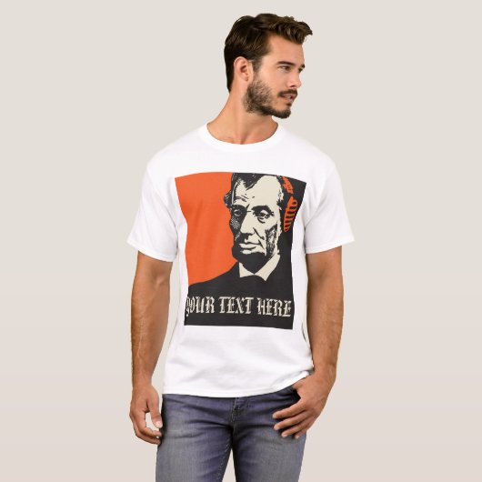 Naar wie luistert Abraham Lincoln? T-shirt (Voorkant volledig)