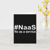 Naas Nee Als Een Dienst Overhemd Grappig Naas Nee Kaart (Gele Bloem)