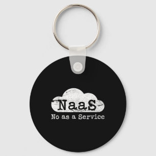 Naas No As A Service Grappige Cloud Computer Nerd Sleutelhanger