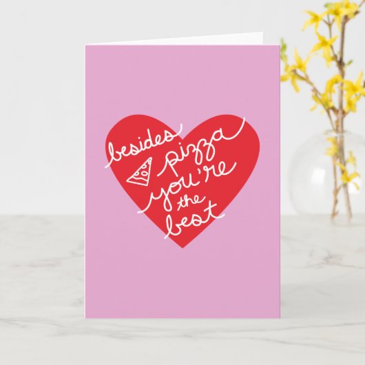 Naast Pizza ben je de beste Kaart (Gele Bloem)