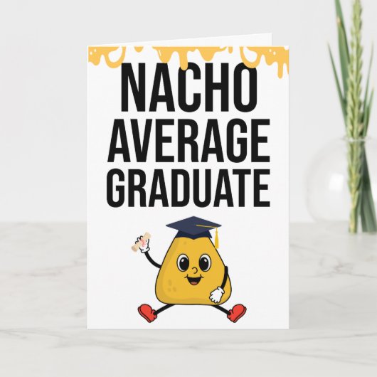 Nacho Average Afstuderen grappige felicitaties Kaart (Voorkant)