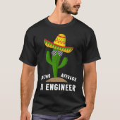 Nacho Average AI Engineer For Artificial Intellige T-shirt (Voorkant)