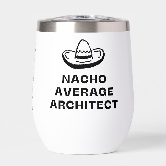 Nacho Average Architect Funny Sombrero Pun Graphic (Voorkant)