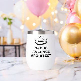 Nacho Average Architect Funny Sombrero Pun Graphic