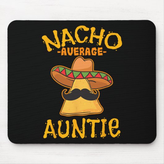 Nacho Average Auntie Mexican Cinco De Mayo Aunt Fi Muismat (Voorkant)