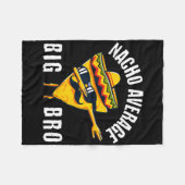 Nacho Average Big Bro Tee Dab Brother Sibling Cinc Fleece Deken (Voorkant (Horizontaal))