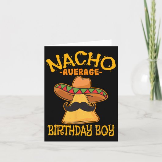 Nacho Average Birthday Boy Bday Cinco Kaart (Voorkant)