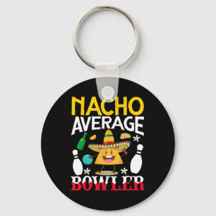 Nacho Average Bowler Cinco De Mayo Bowling Mexicaa Sleutelhanger