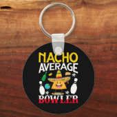 Nacho Average Bowler Cinco De Mayo Bowling Mexicaa Sleutelhanger (Voorkant)
