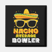 Nacho Average Bowler Cinco De MayoNacho Gemiddelde Magneet (Voorkant)
