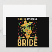 Nacho Average Bruid Cinco De Mayo Mexicaanse Trouw Kaart (Voorkant / Achterkant)
