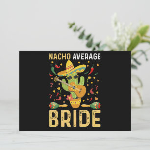 Nacho Average Bruid Cinco De Mayo Mexicaanse Trouw Kaart