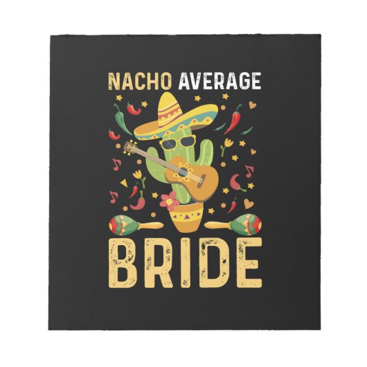 Nacho Average Bruid Cinco De Mayo Mexicaanse Trouw Notitieblok (Voorkant)