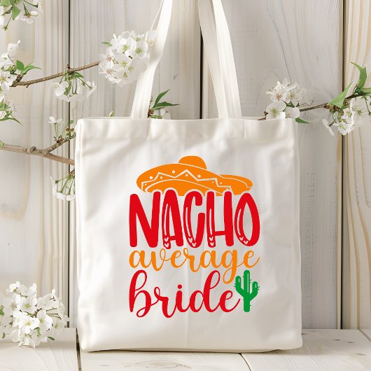 Nacho Average Bruid Spaanse Sombrero Grappige Brui Tote Bag