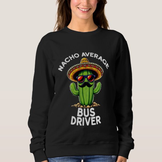 Nacho Average Busbestuurder Rijschool Transporta Trui (Voorkant)
