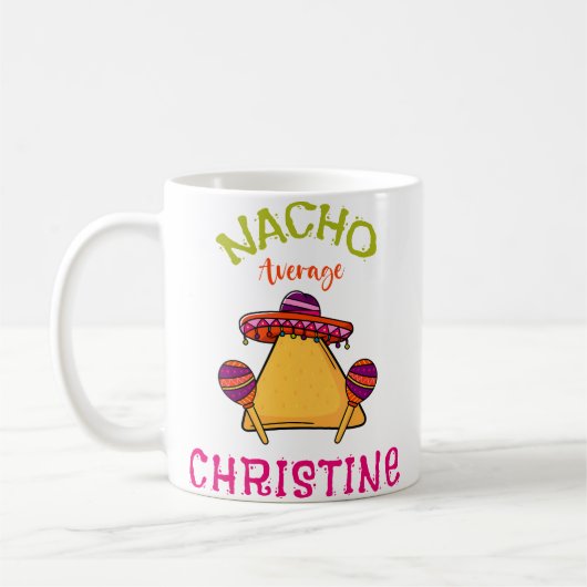 Nacho Average Christine Persoonlijke naam Grappige Koffiemok (Links)