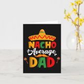 Nacho Average Dad Cinco De Mayo Mexican Matching F Kaart (Gele Bloem)