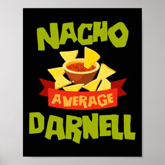 Nacho Average Darnell Funny Birthday Personalized  Poster (Voorkant)