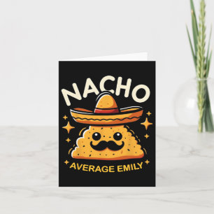 Nacho Average Emily Persoonlijke Naam Grappige Mex Kaart