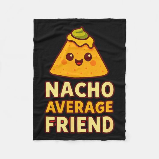 Nacho Average Friend Pun Fleece Deken (Voorkant)