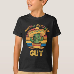 Nacho Average Guy Mexicaanse Cinco de Mayo Grappig T-shirt