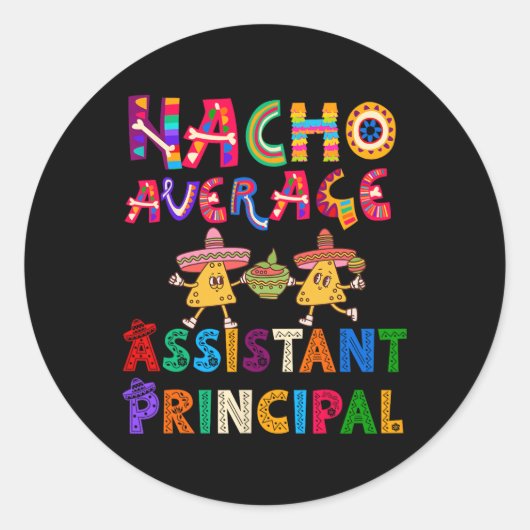 Nacho Average Instant Principal Cinco de Mayo Ronde Sticker (Voorkant)
