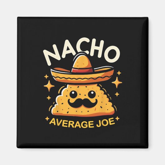Nacho Average Joe Persoonlijke Naam Grappige Mexic Magneet (Voorkant)