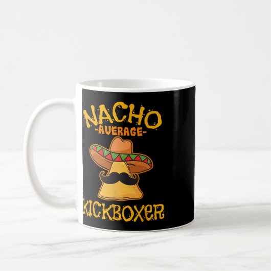 Nacho Average Kickboxer Cinco De Mayo Mexican Kick Koffiemok (Links)