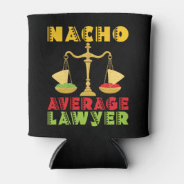 Nacho Average Lawyer Funny Cinco de Mayo Blikjeskoeler