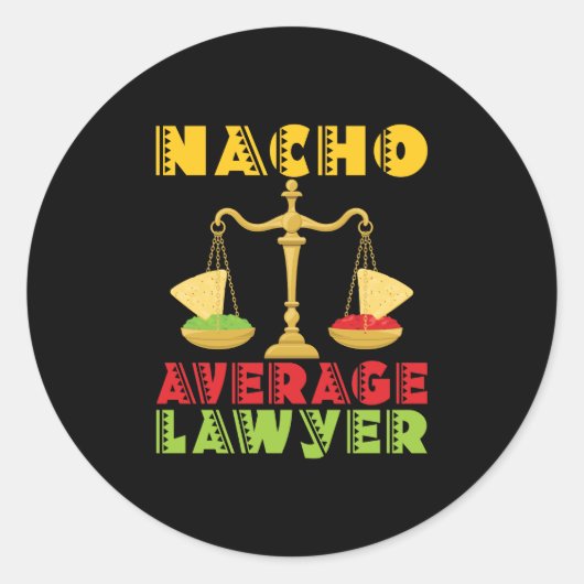 Nacho Average Lawyer Funny Cinco de Mayo Ronde Sticker (Voorkant)