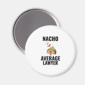 Nacho average lawyer funny tacos Mexican food Magneet (Voorkant / Achterkant)