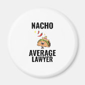 Nacho average lawyer funny tacos Mexican food Magneet (Voorkant)