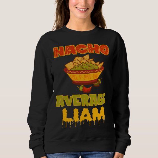Nacho Average Liam Trui (Voorkant)