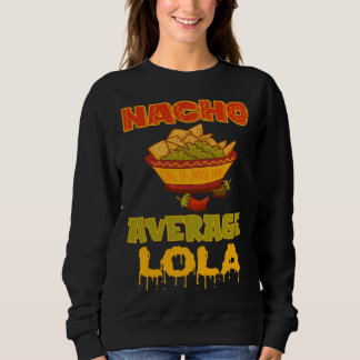 Nacho Average Lola Trui