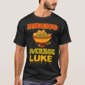 Nacho Average Luke T-shirt (Voorkant)