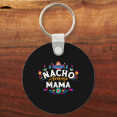 Nacho Average Mama Cinco De Mayo Mexican Matching Sleutelhanger (Voorkant)