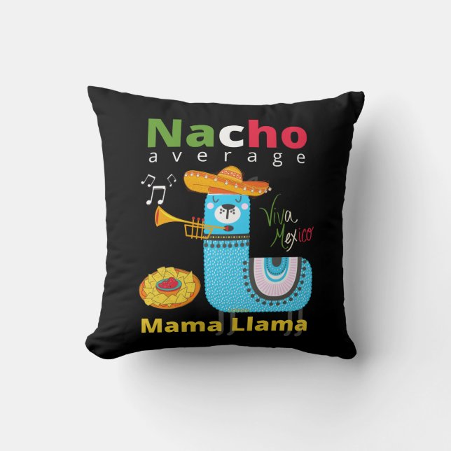 NACHO AVERAGE MAMA LLAMA cinco de mayo gift Kussen (Voorkant)